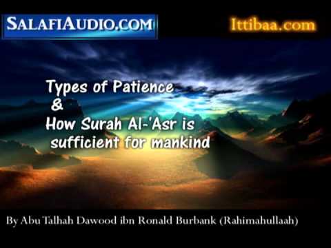 Types of Patience and meaning of Surah Al-Asr being sufficient