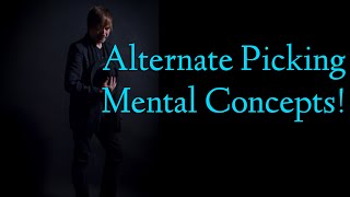 Andy Wood guitar series "The Woodshed" Ep 10- Alternate Picking Mental Concepts.