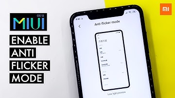 Miui 12 New Features | Enable Miui 12 Anti Flicker Mode On Any Xiaomi Device