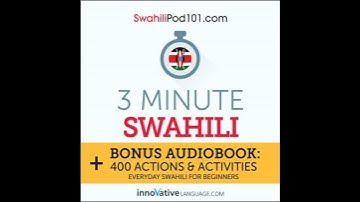 3-Minute Swahili: Everyday Swahili for Beginners - Innovative Language Learning
