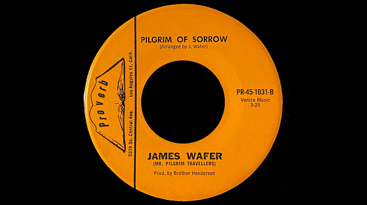 James Wafer - Pilgrim Of Sorrow