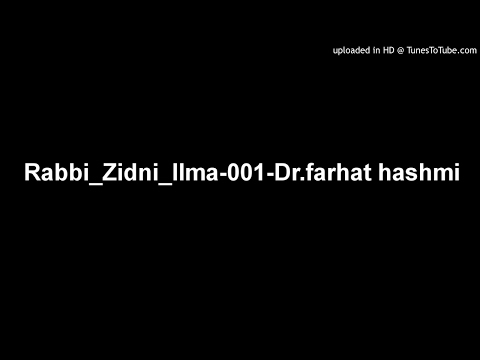 Rabbi_Zidni_Ilma-001-Dr.farhat hashmi