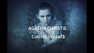 Agatha Christie - Cutitul în ceafã - 2 - 🎧 Audiobook