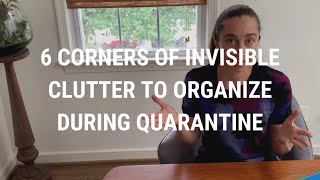 6 Corners of Invisible Clutter to Organize During Quarantine | Kacy Paide, Professional Organizer