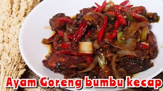 Resep Ayam Goreng Kecap | Aneka Masakan. 