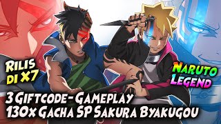 RILIS! FREE 10.000 Kupon/Day - 130x GACHA SP SAKURA - 3 GIFTCODE - GAMEPLAY 🔥 NARUTO LEGEND (X7GAME)