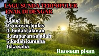 LAGU SUNDA TERPOPULER ENAK DIDENGAR||lagu sunda yang banyak di cari