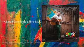 A Linda Canção do Sábio Sabiá - Tiago Ferraz (Clipe Oficial)