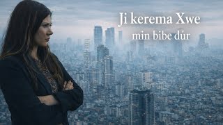 Ji Kerema Xwe Min Bibe Dûr
