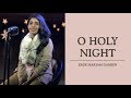 O holy night  emie mariam damien christmas song cover