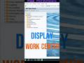 IR03 Tcode | How to Display the Work Center in SAP? #sap #youtubeshorts #viral #shorts