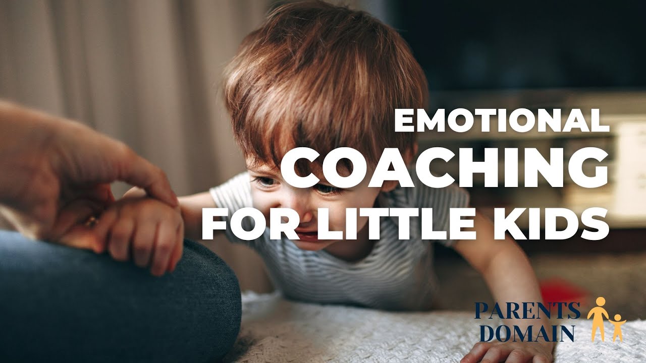Emotional Coaching for Little Kids