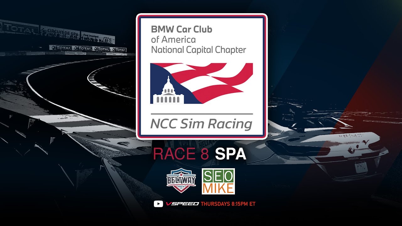 BMW Car Club of America NCC Sim Racing / RACE 8 SPA