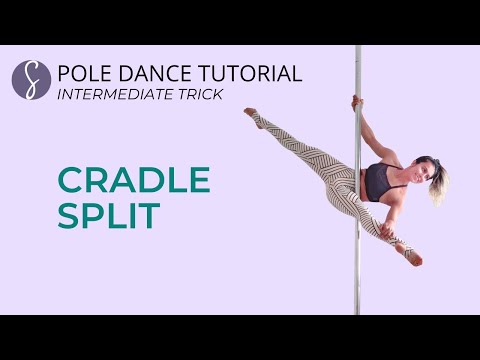 Pole Trick Tutorial: Cradle Split (Intermediate Level)