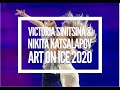 Victoria Sinitsina & Nikita Katsalapov  Art On Ice Zurich 2020