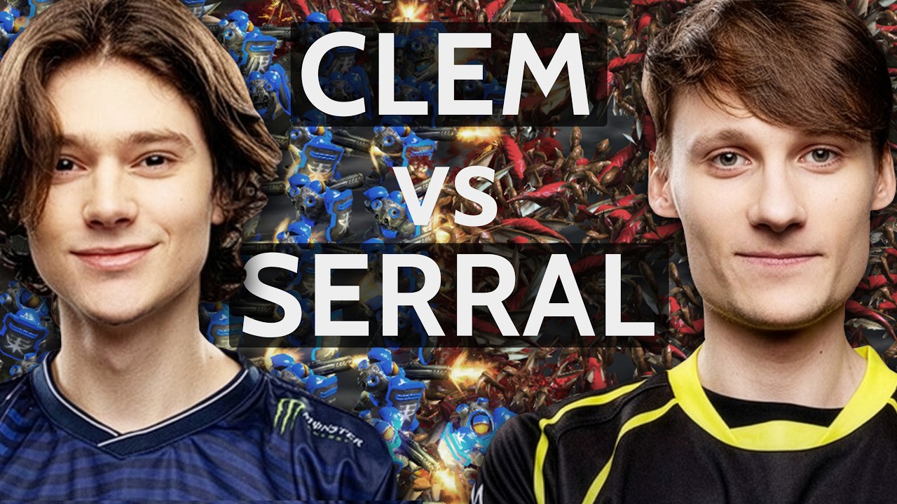 Serral and Clem Refuse to Play It Safe