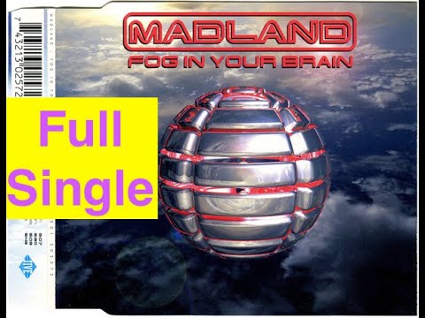 Madland — Madland - Fog In Your Brain (1995) [Full Single]