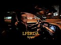 LFERDA SOLIDE New Hit 2025 Officiel Music 