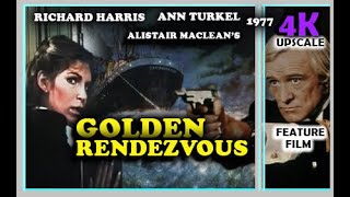 Golden Rendezvous. 1977. 4K Upscale. Richard Harris, Gordon Jackson. PG Action Crime Thriller.