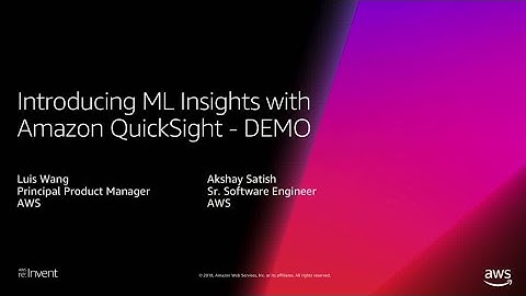 AWS re:Invent 2018: [NEW LAUNCH!] Introducing ML Insights with Amazon QuickSight - Demo (DEM127)