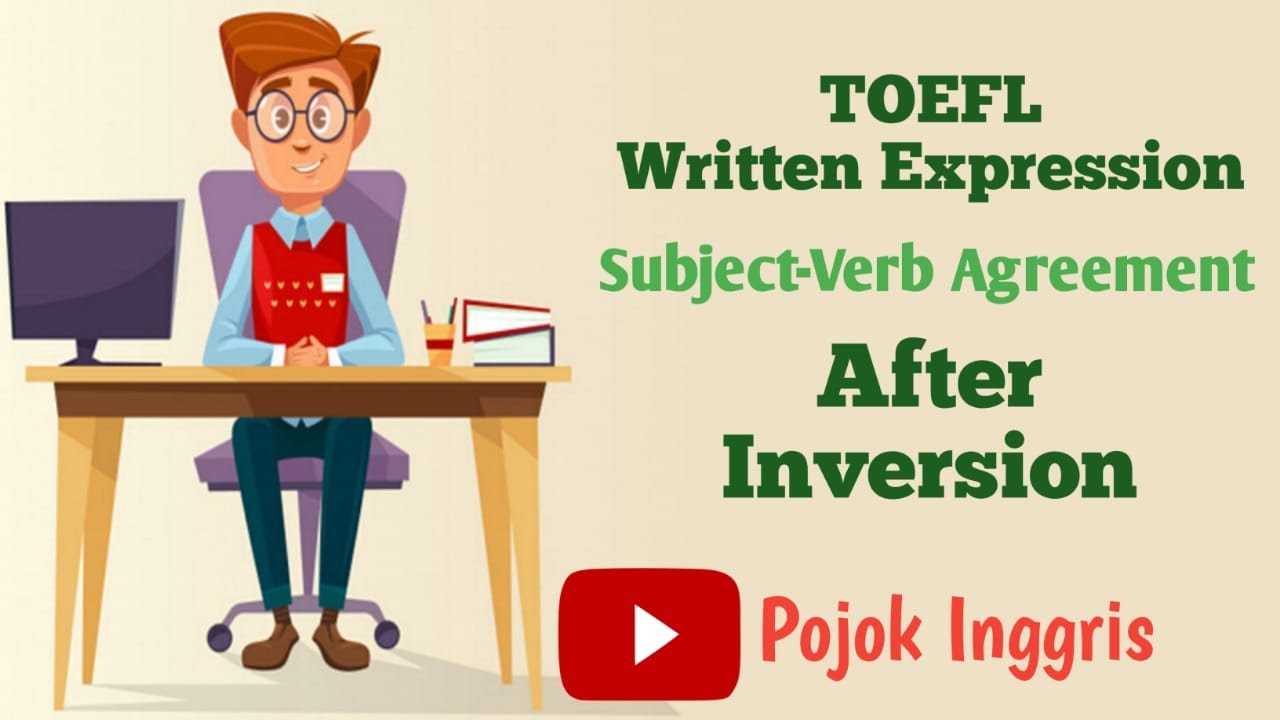 TOEFL Written Expression Problem with Subject Verb ...