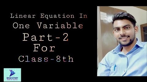 The Linear equation in one Variable||एक चर वाले रेखीय समीकरण||Class 8th Part 2st Basic||Gaurav Yadav