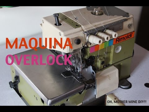 Clase costura 13: La máquina Overlock