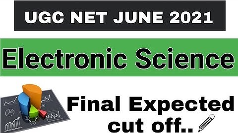 NTA UGC NET June 2021/ Dec. 2020 | Final Cut offs of Electronic Science | Ugc net Jrf