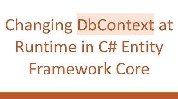 Changing DbContext at Runtime in C- Entity Framework Core