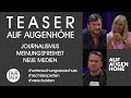 TEASER / AUF AUGENHÖHE / JOURNALISMUS - MEINUNGSFREIHEIT - NEUE MEDIEN