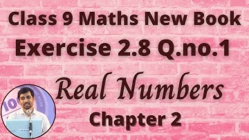 Class 9 Maths | Exercise 2.8 Q.No.1 | Real Numbers | Chapter 2  | Tamil Nadu Syllabus | Alex Maths