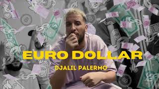 Djalil Palermo - Euro Dollar [EP2]
