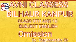 Omission exercises for 9 &10 CBSE