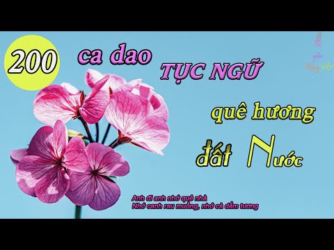 Thành Ngữ Về Vẻ Đẹp Thiên Nhiên - 200 ca dao tục ngữ quê hương đất nước|tôi yêu tiếng việt @đồng phục nanufa