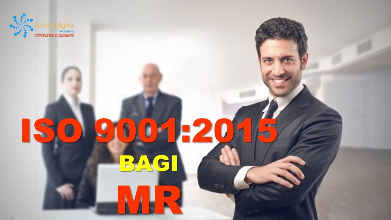 ISO 9001 Bagi Management Representative (MR) | Smaradigna Academy |#2