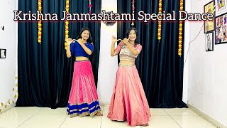 Krishna Janmasthami Special Dance | Janmasthami Mashup | Janmashtami Special Song | Dance Cover