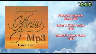 Video thumbnail of "Todas las promesas - Himnario Celebremos su gloria"