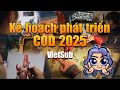 Hướng Phát Triển Tương Lai Của COD Năm 2025 VIETSUB~