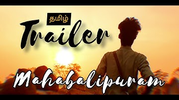 Mahabalipuram | Cinematic vlog | Trailer | MR.sketch studios