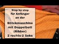 Strickmaschine für Anfänger : mit Doppelbett (2)