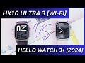 HK10 Ultra 3 WiFi vs Hello Watch 3+ (2024) | Best Apple Watch Ultra Alternative Smartwatch?