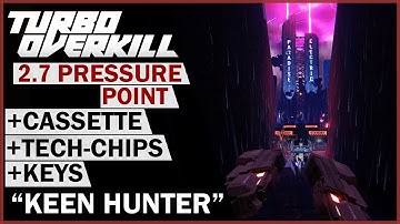 Turbo Overkill - "Keen Hunter" Achievement (Level 2.7 - "Pressure Point")  - All Cassette/Tech-Chips
