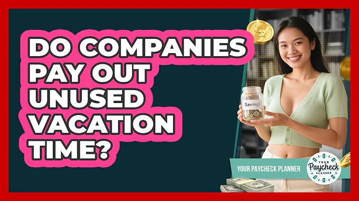 Do Companies Pay Out Unused Vacation Time?
