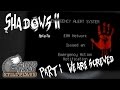 Shadows 2 | I Get the Turkey Giblets Scared Out of Me and Almost Have a Stroke | Gameplay Let's Play