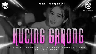 FULL PARTY ‼️ DJ KUCING GARONG X VELOCITY JARANAN DOR MODE GAYENG🔥 BY RIZAL DISCJOCKEY
