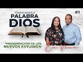 Conociendo La Palabra De Dios #1 "Presentación de los Nuevos Estudios Bíblicos"