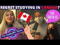 Indian Students in CANADA (Do You REGRET?)