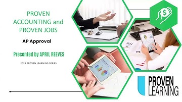Proven Learning Series: AP Approval in Proven Accounting & Proven Jobs