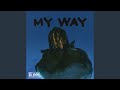 My Way My Way