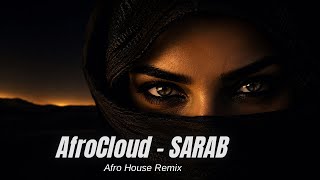 Afro Cloud - Sarab (Afro House Violin Remix 🔥